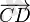 \ \overrightarrow{CD}