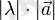 |\lambda|\cdot|\vec{a}|