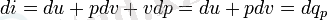 ~di=du+pdv+vdp=du+pdv=d{q_p}